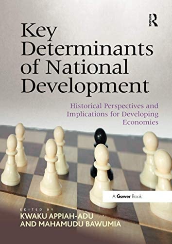 Key Determinants of National Development Historical Perspectives and Implications for Developing Economies