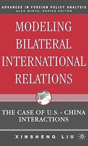 Modeling Bilateral International Relations The Case of U.S.-China Interactions