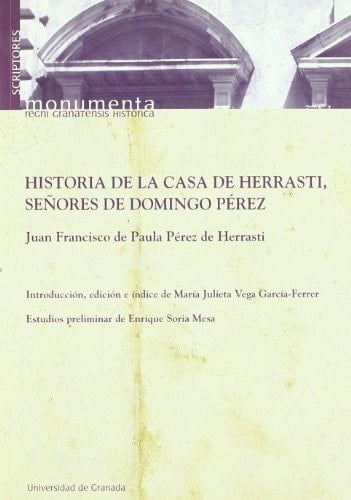 Historia de la casa de Herrasti, señores de Domingo Pérez