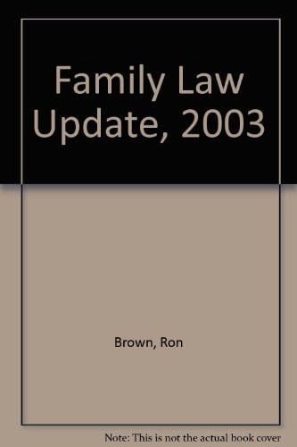 Family Law Update, 2003