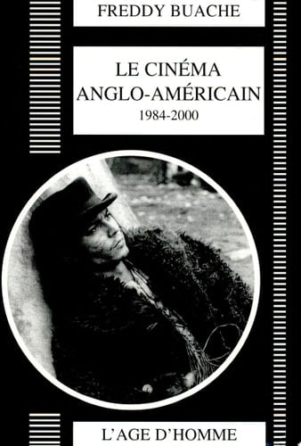 Le cinéma anglo-américain 1984-2000