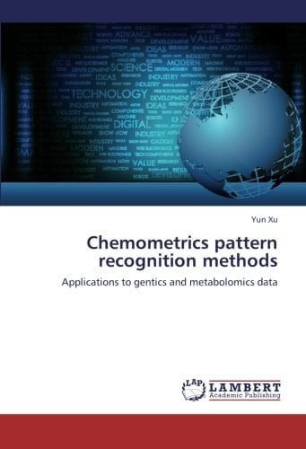 Chemometrics Pattern Recognition Methods Applications to Gentics and Metabolomics Data
