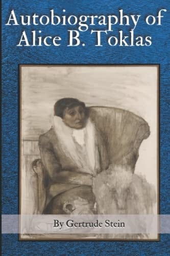 Autobiography of Alice B. Toklas: Autobiography of Alice B. Toklas