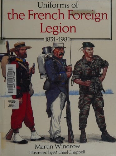 Uniforms of the French Foreign Legion 1831-1981