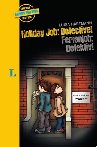 Holiday Job: Detective! - Ferienjob: Detektiv!