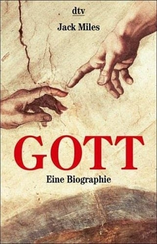 Gott eine Biographie