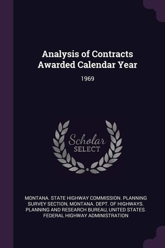 Analysis of Contracts Awarded Calendar Year 1969