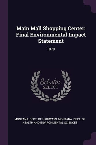 Main Mall Shopping Center Final Environmental Impact Statement: 1978