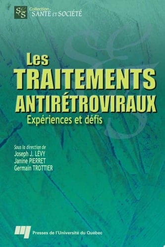 Les traitements antirétroviraux Expériences et défis