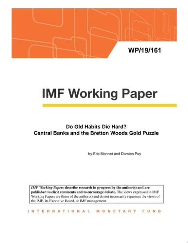 Do Old Habits Die Hard? Central Banks and the Bretton Woods Gold Puzzle