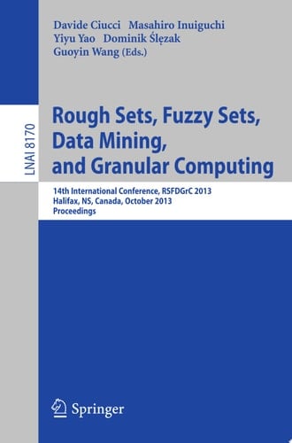 Rough Sets, Fuzzy Sets, Data Mining, and Granular Computing