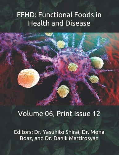 FFHD: Functional Foods in Health and Disease Volume 06, Print Issue 12