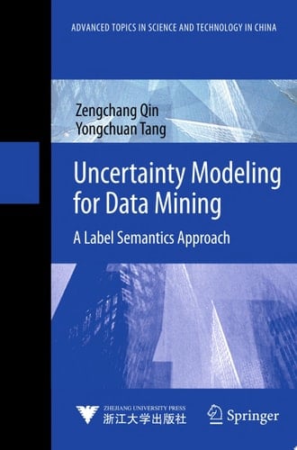 Uncertainty Modeling for Data Mining