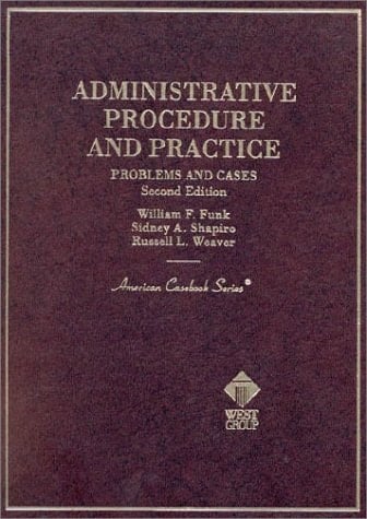 Administrative Procedure & Practice : Problems & Cases