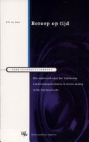 Beroep op tijd een onderzoek naar het tijdsbeslag van beroepsprocedures in eerste aanleg in het bestuursrecht