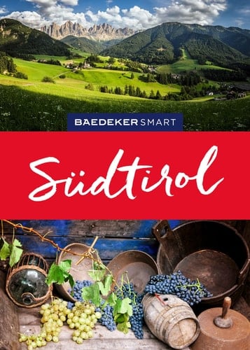 Baedeker SMART Reiseführer Südtirol Reiseführer mit Spiralbindung inkl. Faltkarte und Reiseatlas