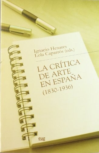 La crítica de arte en España, 1830-1936