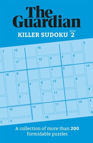 The Guardian Killer Sudoku 2 A Collection of More Than 200 Formidable Puzzles