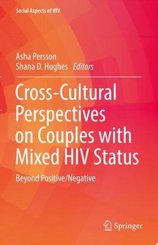 Cross-Cultural Perspectives on Couples with Mixed HIV Status: Beyond Positive/Negative