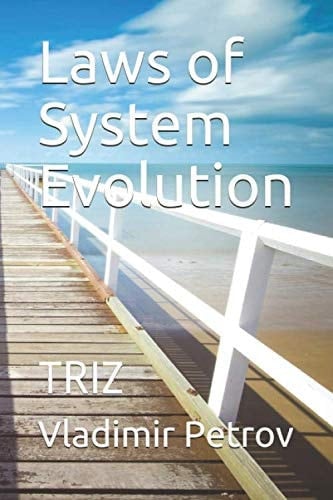 Laws of System Evolution Triz