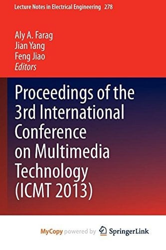 Proceedings of the 3rd International Conference on Multimedia Technology (ICMT 2013)
