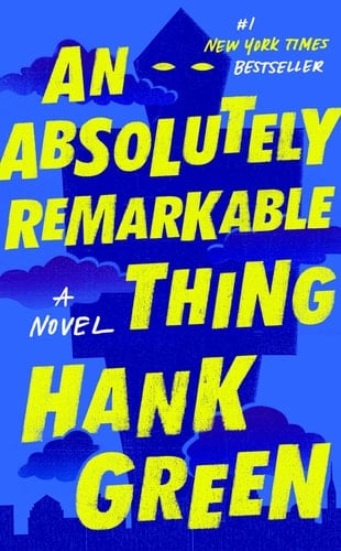 An Absolutely Remarkable Thing A Novel