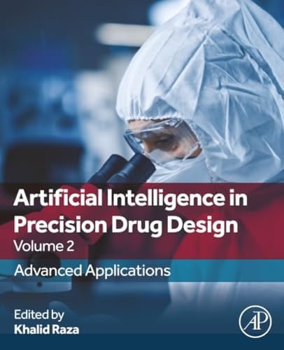 Artificial Intelligence in Precision Drug Design, Volume 2 - Advanced Applications