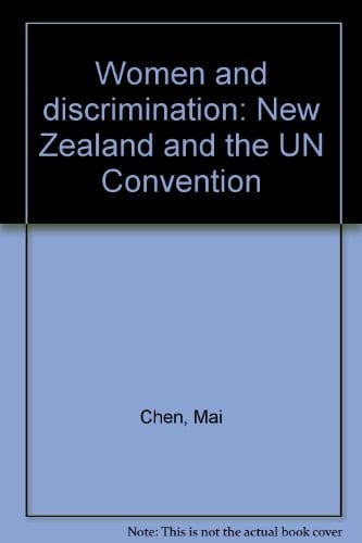 Women and discrimination: New Zealand and the UN Convention