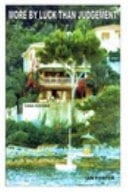 More by Luck Than Judgement