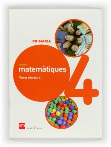 Quadern de matemàtiques. 4 Primària, 3 Trimestre. Connecta 2.0