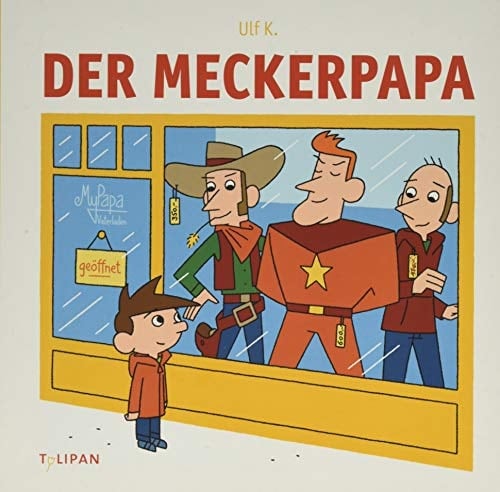 Der Meckerpapa