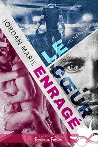 Le coeur enragé: Les frères Lucas, T2