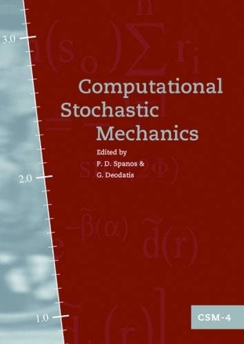 Computational Stochastic Mechanics Proceedings, 4th International Conference on Computational Stochastic Mechanics, Thera-Santorini, Greece, 9-12 June 2002