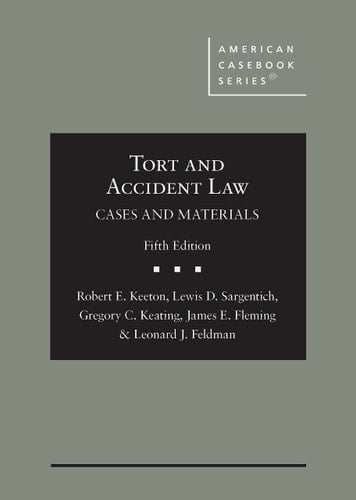 Tort and Accident Law Cases and Materials