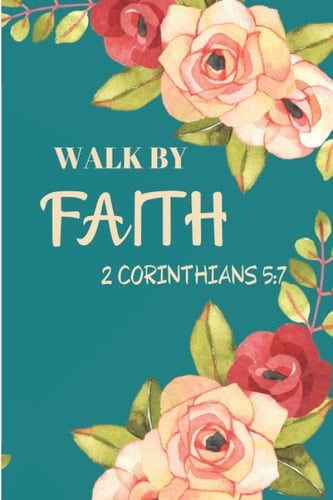 Walk by Faith