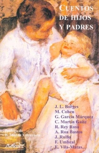 Cuentos de hijos y padres: Estampas de familia (Spanish Edition)