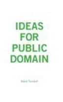 Ideas for Public Domain