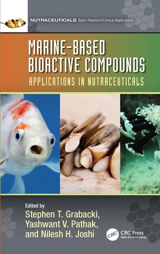 Marine-Based Bioactive Compounds Applications in Nutraceuticals