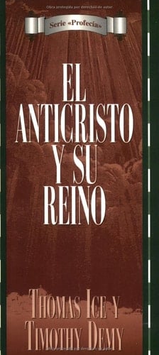 El Anticristo y Su Reino