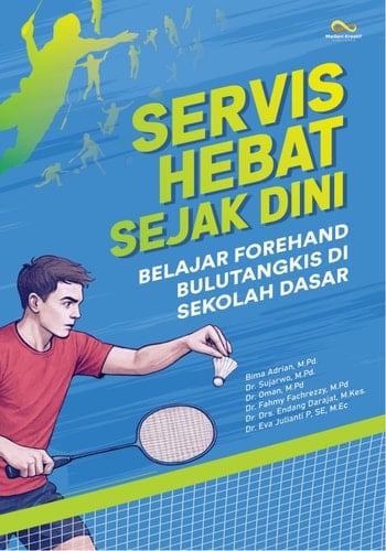 SERVIS HEBAT SEJAK DINI: BELAJAR FOREHAND BULU TANGKIS DI SEKOLAH DASAR