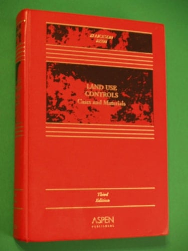 Land Use Controls Cases and Materials