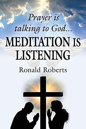 Prayer Is Talking to God ... Meditation Is Listening!