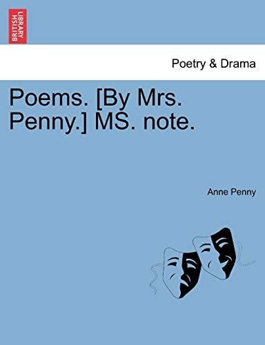 Poems. [By Mrs. Penny.] MS. note.
