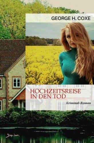 Hochzeitsreise in den Tod Der Krimi-Klassiker!