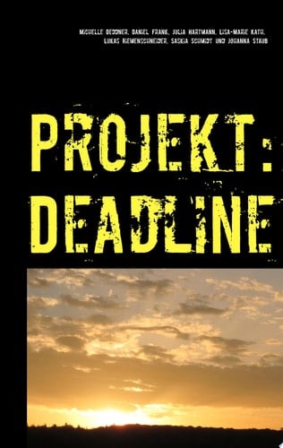 Projekt: Deadline -Kurzgeschichten-