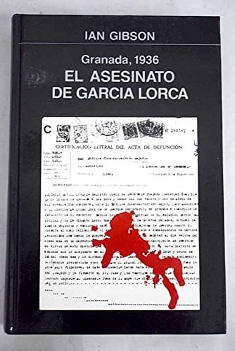 El Asesinato de García Lorca Granada, 1936