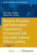 Dynamic Response and Deformation Characteristic of Saturated Soft Clay Under Subway Vehicle Loading
