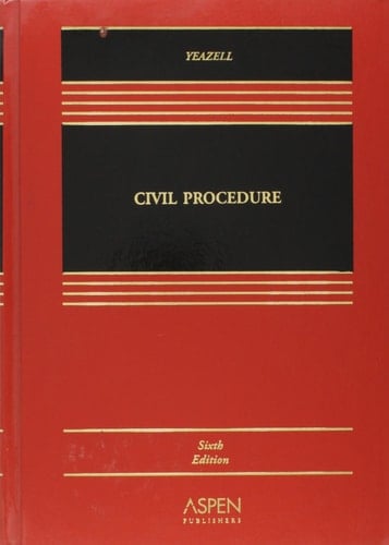Civil Procedure: Doctrine, Practice, and Context