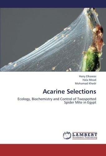 Acarine Selections Ecology, Biochemistry and Control of Twospotted Spider Mite in Egypt
