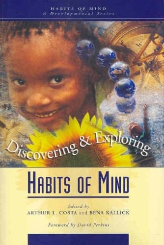 Discovering & Exploring Habits of Mind